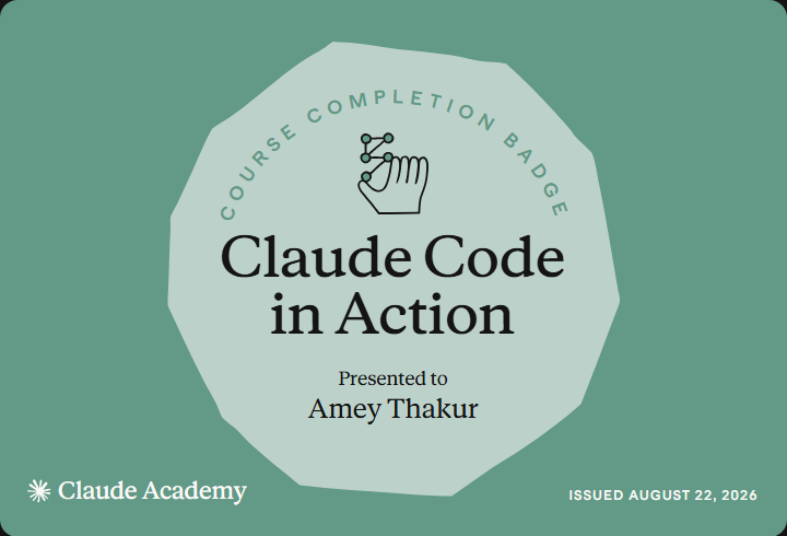 Claude Academy completion badge for Claude Code in Action, issued to Amey Thakur