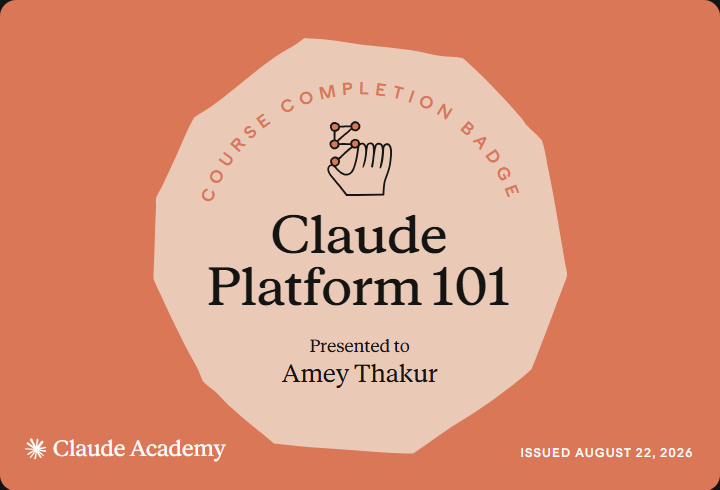 Claude Academy completion badge for Claude Platform 101, issued to Amey Thakur