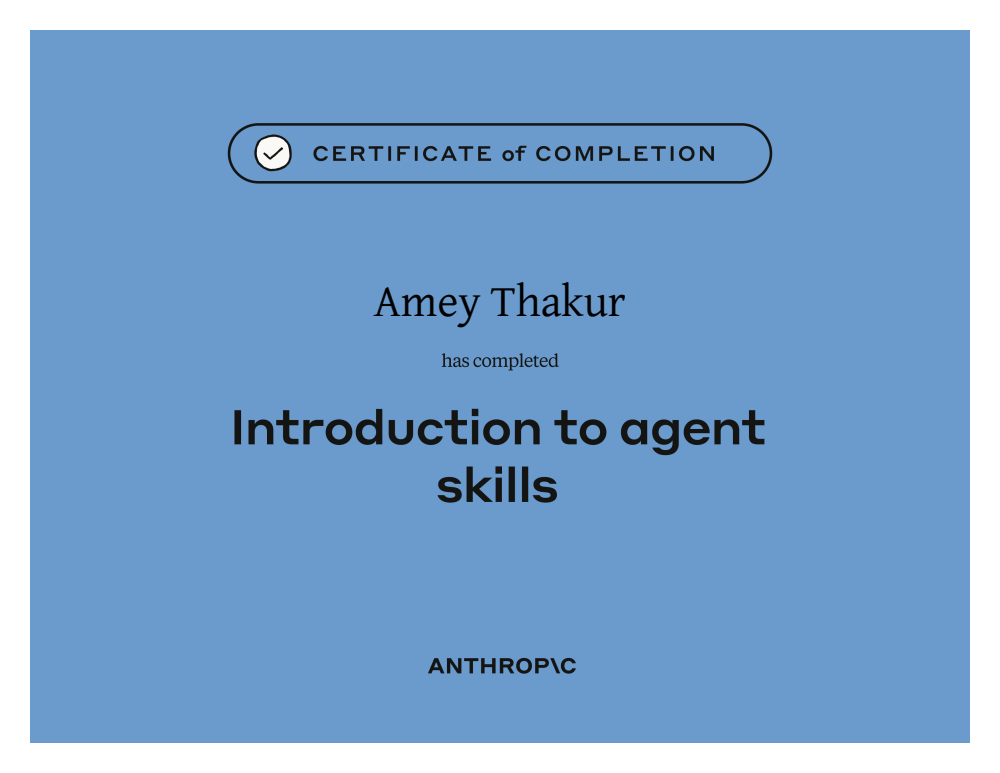 Introduction to agent skills certificate of completion issued to Amey Thakur