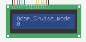 Circuit in Adaptive Cruise Control Mode (an object in front of ultrasonic sensor)