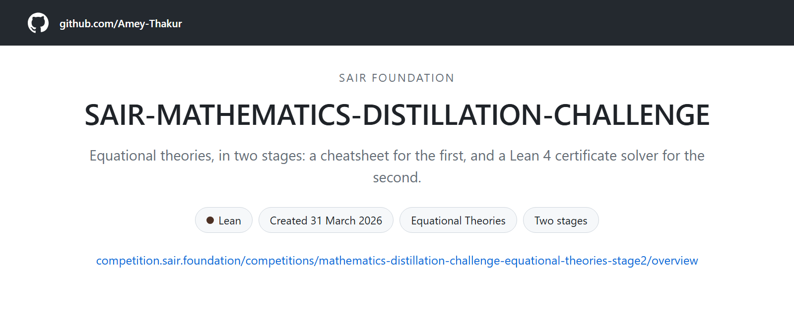 A card for SAIR-MATHEMATICS-DISTILLATION-CHALLENGE: equational theories in two stages, Lean, created 31 March 2026, for the SAIR Foundation.
